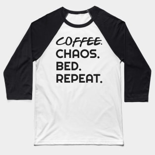 Coffee Quotes T-Shirt Baseball T-Shirt